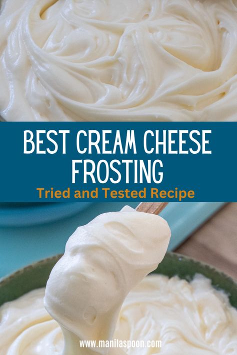 The Ultimate Guide to the Best Cream Cheese Frosting - Manila Spoon Lite Cream Cheese Frosting, Mrs Fields Frosting Recipe, Not So Sweet Cream Cheese Frosting, White Cream Cheese Frosting, Heavy Cream Frosting, Pinakbet Recipe, Frosting A Cake, The Best Cream Cheese Frosting, Best Cream Cheese Frosting