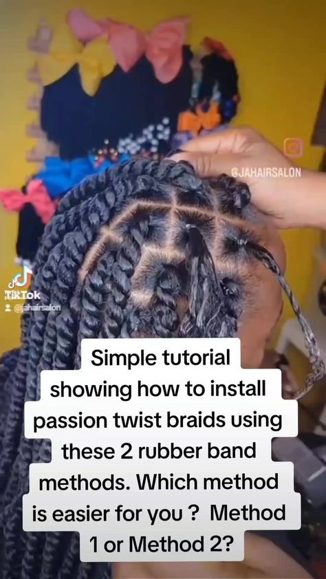 Simple tutorial showing how to install passion twist braids using these 2 rubber band methods. Which method is easier for you ? Method 1 or Method 2? Don't own rights to song | JaHair Salon | JaHair Salon · Original audio Rubber Band Twist Hairstyles, Passion Twist Rubber Band Method, Rubberband Method Box Braids, Passion Twist Braids, Twist Braid Tutorial, Rubber Band Method, Box Braids Tutorial, Salon Simple, Jumbo Twists