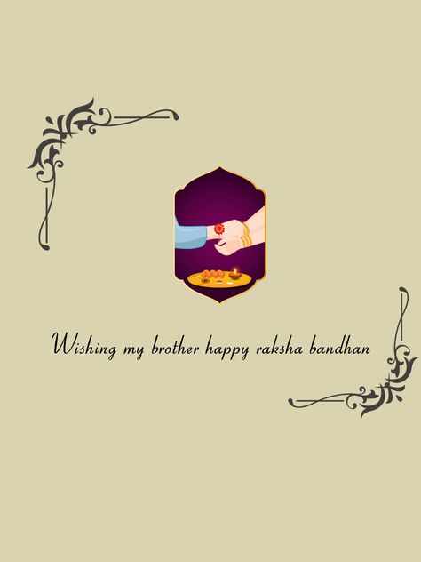 A wish card for brother on the occasion of raksha bandhan. Give this card to your brother and make him happy Rakshabandhan Wishes For Brother, Raksha Bandhan Quotes For Brother, Raksha Bandhan Wishes For Brother, Raksha Bandhan Cards, Happy Raksha Bandhan Wishes, Raksha Bandhan Quotes, Brother Card, Card For Brother, Raksha Bandhan Images