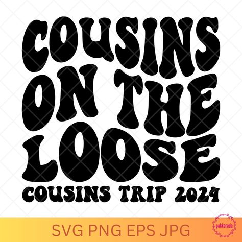 Cousins Reunion Ideas, Cousin Trip Shirt Ideas Vacation, Cousins Trip Shirts, Cousins Shirts Ideas, Cousin Trip Shirt Ideas, Cousin Camp Shirt, Cousin Tshirts, Cousins Trip, Cousin Day