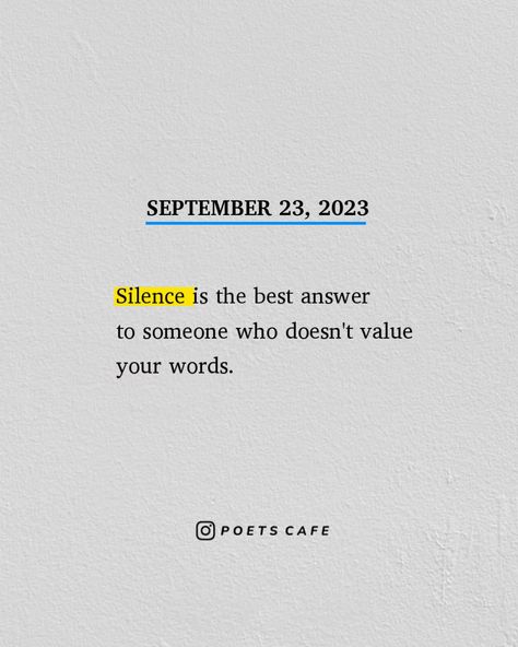 Silence speaks louder than words. ❤️ ✨ Silence Speaks Louder Than Words, No Contact, Best Answer, Poets, Inspirational Quotes, Quotes, Quick Saves