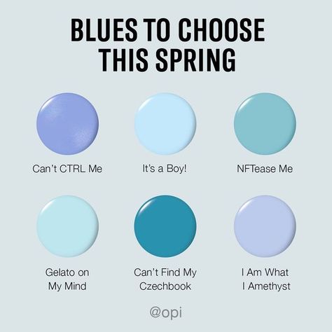 OPI on Instagram: "Have you been feeling the blues lately? 💙 Baby blue, aqua, turquoise crème–we’ve got sooo mani dreamy blues for you this spring! SWIPE for a closer look at these blue shades and let us know your fave shade below. ⬇️ Shades: #CantCTRLMe #ItsABoy #NFTeaseMe #GelatoOnMyMind #CantFindMyCzechbook #IAmWhatIAmethyst #OPI #BlueNails #BlueMani #BlueNailPolish #SpringNails" Mani Pedi Combos, Blue Pedicure, Light Colored Nails, Blue Nail Color, Nail Color Combos, Light Blue Nails, Turquoise Nails, Sassy Nails, Blue Polish