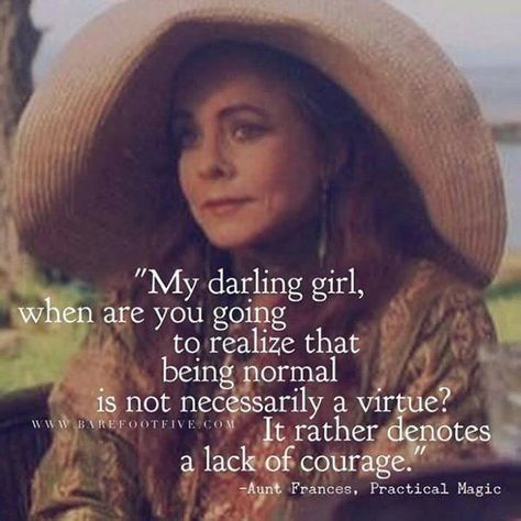 37 Wonderful Inspirational Quotes About Life 3 Crazy Life Quotes, Practical Magic Movie, Now Quotes, Powerful Woman, Fina Ord, The Great, Practical Magic, Quotable Quotes, A Quote