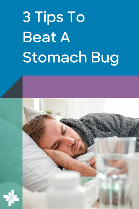 A person is sleeping in bed with a glass of water next to them with the title reading, "3 Tips To Beat A Stomach Bug," from healthcare system Baylor Scott & White Health. How To Stop Nausea, Virus Symptoms, Stomach Bug, Gastrointestinal System, Sick Remedies, Stomach Cramps, What To Use, Stomach Pain, Best Doctors