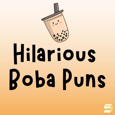 Boba is a delicious tea-based drink originating from Taiwan. Next time you're craving or sipping on bubble tea, laugh with some boba puns. Harry Potter Boba Tea, Boba Tea Puns, Boba Tea Quotes Funny, Best Boba Tea Recipes, Milk Tea Quotes Funny, Funny Boba Quotes, Boba Tea Sayings, Bubble Tea Quotes Funny, Boba Tea Art Drawing