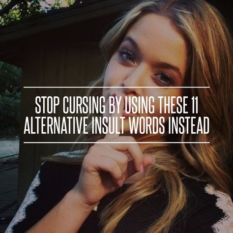 Stop #Cursing by Using These 11 Alternative Insult Words Instead ... Funny Alternative Cuss Words, Insult Words, How To Stop Cussing, Cursing Quotes Funny, Stop Cursing, Uncommon Words Definition, Curse Quotes, Pithy Sayings, Insulting Quotes