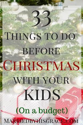 33 Things to do with your Children before Christmas on a Budget Things To Do Before Christmas, Post Reference, By His Grace, Christmas Things To Do, Traditions To Start, Get Ready For Christmas, Christ Centered Christmas, Merry Christmas Wishes, Christmas On A Budget