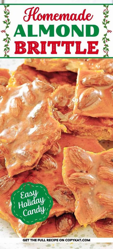 Almond brittle is delicious and crispy candy enjoyed for generations. Get the easy recipe and learn how to make the best brittle with almonds. Find out a simple ingredient swap to make almond brittle with no corn syrup. A great candy to make for the holidays and homemade gifts. Light And Airy Peanut Brittle Recipe, Almond Brittle Easy, Peanut Brittle No Corn Syrup, Candied Almonds Easy, Peanut Brittle Recipe Easy, Soft Peanut Brittle Recipe, Candy Almonds Recipe, Homemade Peanut Brittle, Dessert Fondue