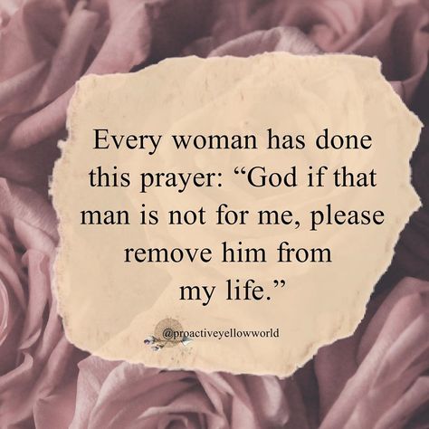 Karla S (K.S) on Instagram: “Every woman has done this prayer: “God if that man is not for me, please remove him from  my life.” ✍🏼 Lily Amarilis 🎨…” God Removed People From Your Life For A Reason, Removal Prayer, S K, Roman Catholic, Every Woman, Best Quotes, My Life, Lily, Bible