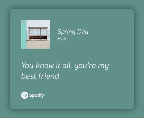 music
spotify
lyrics Spring Day Spotify, Spring Day Bts Lyrics, Spring Day Lyrics, Bts Spring Day Lyrics, Bts Spotify, You're My Best Friend, Bts Spring Day, Music Spotify, Spotify Lyrics