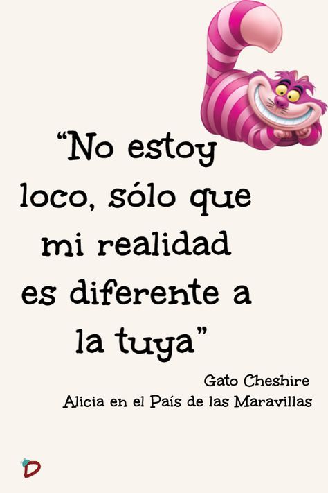 Disney Amor, Frases Aesthetic, Positive Phrases, Mr Wonderful, Inspirational Phrases, Cheshire Cat, Disney Quotes, Art Journals, Movie Quotes