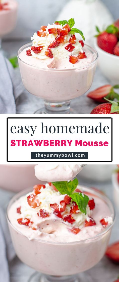 Strawberry Yogurt Mousse, Strawberry Mousse Dessert, Strawberry Jello Mousse, Strawberry Mousse Cups, Mother's Day Desert Ideas, Strawberry White Chocolate Mousse, Strawberry Mouse Cups, Easy Strawberry Desserts 3 Ingredients Cool Whip, Strawberry Pudding Recipe