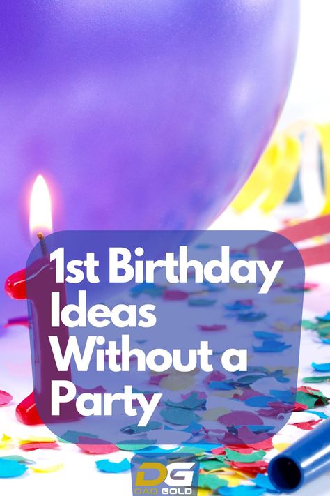 Are you wondering how to celebrate a first birthday without a party? There are plenty of options out there that will do the trick! I will give you 10 ways you can celebrate a first birthday without a party. #baby #birthday #babytips First Birthday No Gift, First Birthday On A Budget, Small Intimate First Birthday, Birthday Traditions To Start At 1, Cute T-shirt For First Birthday And Father's Day, Playful Funny Print T-shirt For First Birthday, Travel Bassinet, One Month Baby, Budget Party