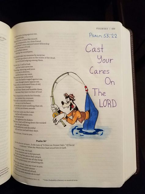 Terra Ragan: Bible Journal - Psalm 55:22 Cast your cares on the Lord Goofy Disney Disney Bible Journaling, Psalm 55, Bible Drawings, Bible Doodles, Cast Your Cares, Bible Drawing, Goofy Disney, Bible Journaling Ideas Drawings, Bible Doodling