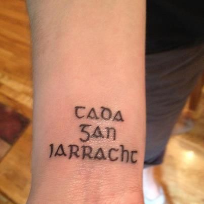 "Nothing without effort" wrist tattoo in gaelic Gaeilge Tattoo, Effort Tattoo, Gaelic Font, Gaelic Tattoo, Scottish Tattoos, Key Tattoos, Irish Tattoos, Celtic Tattoo, Irish Language