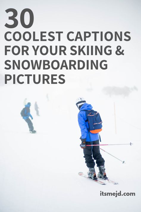 30 Coolest Snowboarding And Skiing Captions For Your Winter Instagram Picture #ski #snowboard #winter #wintercaptions #winterquotes Winter Captions For Instagram, Winter Instagram Captions, Snowboarding Quotes, Horimiya Miyamura, Captions For Guys, Snowboarding Pictures, Snowboarding Aesthetic, Skiing Quotes, Snowboarding And Skiing