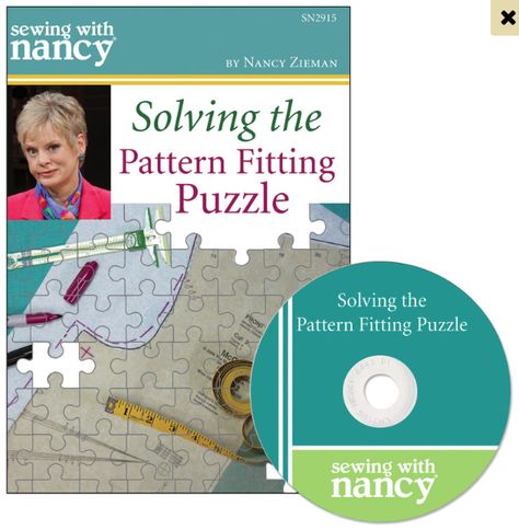 Solving the Pattern Fitting Puzzle DVD by Nancy Zieman of TV's Sewing With Nancy PBS Show Nancy Videos, Pattern Alterations, Serger Machine, Apparel Business, Sewing With Nancy, Sewing Videos, Pattern Grading, Nancy Zieman, Beginner Sewing Projects Easy