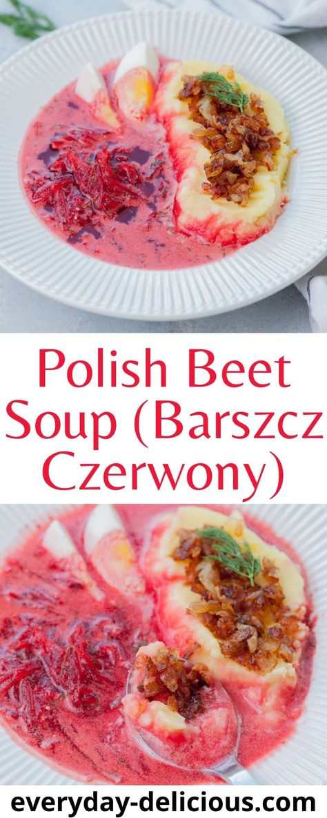 Barszcz (Borscht) is a Polish beet soup. It's delicious, slightly sweet, and sour. It's often served with mashed potatoes and sauteed onions with bacon topping. It tastes amazing and it's really easy to make. Polish Borscht Soup Recipe, Polish Beet Soup, Colourful Recipes, Beet Soup Recipes, Polish Soup, Polish Dishes, Polish Foods, Warm Soup Recipes, Missing Dad