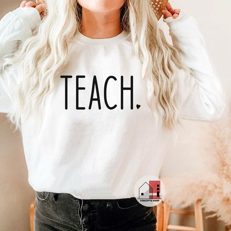 Teach Shirt, Teacher Sweatshirt, Teacher Shirts Vinyl, Cricut Teacher Shirts, Fall Teacher Shirts, Cricket Shirt Ideas, Cute Teacher Shirts, Teacher Cricut Sweater, Teach Embroidery Sweatshirt