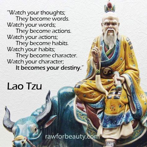 Image may contain: 1 person, text Watch Your Thoughts, Ancient Wisdom Quotes, Lao Tzu Quotes, Watch Your Words, Inspirational Qoutes, Tao Te Ching, Sun Tzu, Kahlil Gibran, Philosophical Quotes