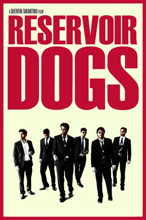 Recreating the Reservoir dogs poster! : Tarantino Reservoir Dogs Poster, Dogs Poster, Quentin Tarantino Films, Quentin Tarantino Movies, Tarantino Films, Reservoir Dogs, Worst Movies, Quentin Tarantino, Film Aesthetic