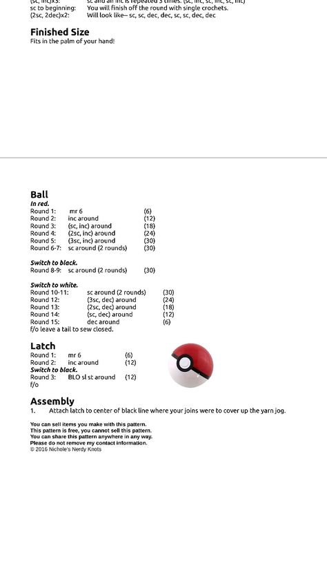 Poke ball Poke Ball Crochet Pattern, Crochet Pokeball Pattern Free, Pokeball Crochet Pattern Free, Crochet Pokemon Ball, Pokeball Crochet Pattern, Crochet Pokeball, Pokeball Pattern, Ball Crochet, Crochet Pokemon