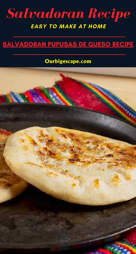 Cheese Pupusas Recipe, Popusas Recipe, Pupusa Recipe, Stuffed Pancakes, Salvadoran Food, Salvadorian Food, Refried Beans Recipe, Queso Recipe, America Food