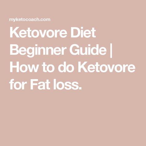 Ketovore Diet Beginner Guide | How to do Ketovore for Fat loss. Keto How To, Ketovore Diet Food List, Keto Carnivore Food List, Ketovore Diet For Beginners, Ketovore Food List, Modified Keto Diet Plan, Ketovore Meal Plan, How To Start Keto Diet For Beginners, Ketocarnivore Diet