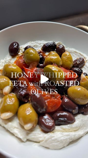 Mediterranean Tapas Recipes, Baked Feta Olive Dip, Baked Feta Olives, Honey Whipped Feta With Garlic Herb Roasted Olives, Honey Whipped Feta With Olives, Olives Feta Appetizer, Roasted Olives With Whipped Feta, Hosting Recipes, Roasted Olives