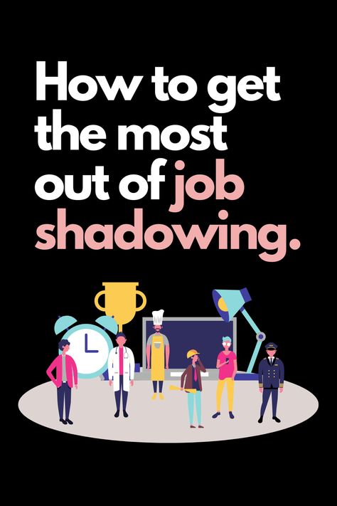 Job Shadowing Questions, Job Shadowing, Virtual Jobs, Tech Career, School Jobs, Choosing A Career, Career Options, Career Education, New Environment