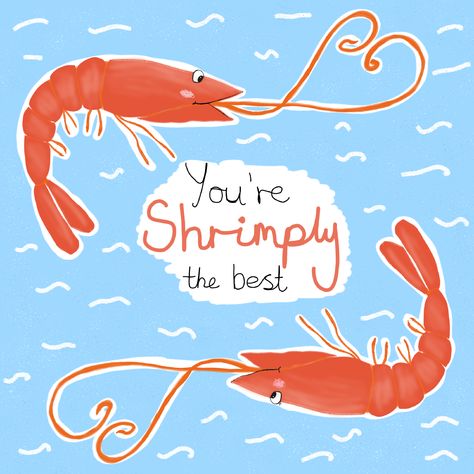 Sea Puns, Summer Puns, Beach Puns, Card Puns, I Before E, Shrimply The Best, Quirky Invitations, Birthday Card Puns, Pun Cards