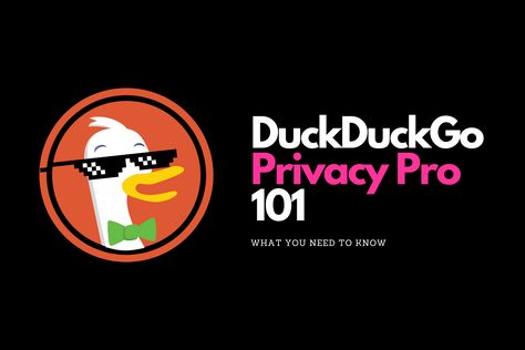 DuckDuckGo Privacy Pro 101: Everything You Need To Know Iphone Comparison, Apple Mac Computer, Samsung Galaxy Phones, Branded Phone Cases, Google Pixel Phone, Virtual Private Network, Duck Duck, Duckduckgo Privacy, Identity Theft