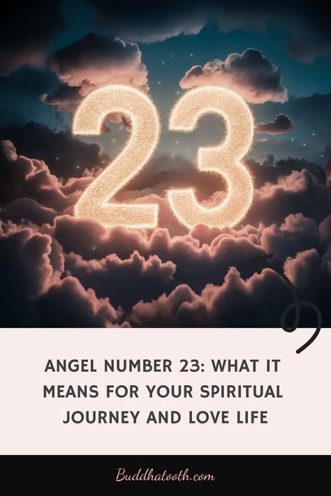 Angel number 23 glowing among clouds, symbolizing spiritual significance and guidance in your journey and love life. 23 Angel Number, Angel Number 23, Personal Revelation, Angel Signs, Hidden Messages, What Is Meant, Embrace Change, Guardian Angels, Spiritual Meaning