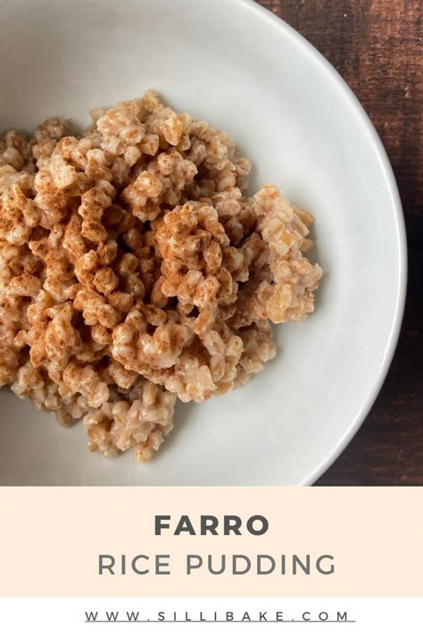 Healthy Farro Pudding — SiLLibake Sweet Farro Recipes, Farro Breakfast Pudding, Farro Breakfast Recipes, Farro Pudding, Farro Bake, Farro Recipes, Mediterranean Cooking, Pudding Flavors, Vegan Fish