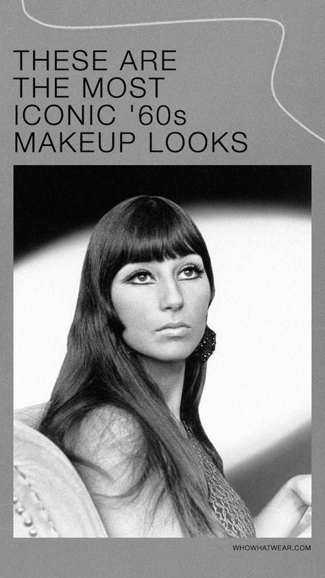 Makeup In The 60s, 60s Makeup Wedding, 60s And 70s Makeup, 60s Iconic Women, How To Do 60s Makeup, Cher 60s Makeup, 60s Hollywood Fashion, 1960 Makeup Look, 60s Glam Makeup