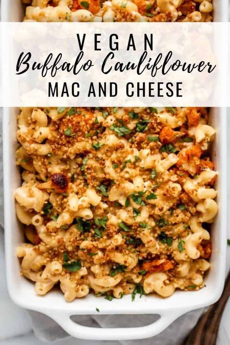 Vegan Buffalo Recipes, Vegan Cauliflower Mac And Cheese, Buffalo Cauliflower Mac And Cheese, Yummy Vegan Food, Mac And Cheese Rezept, Cauliflower Mac And Cheese Recipe, Vegan Pastas, Vegan Casseroles, Vegan Mac N Cheese Recipe