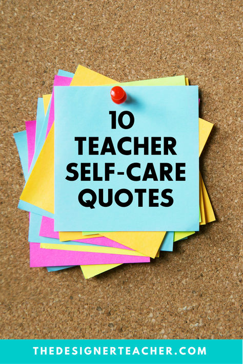 Get inspired with these 10 teacher self care quotes! Teacher Self Care, Wrote A Book, My Favourite Teacher, Special Education Elementary, Self Care Quotes, Favorite Teacher, Teacher Blogs, Teacher Quotes, Care Quotes