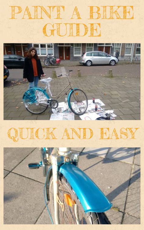 How To Paint A Bike Without Taking It Apart - Amsterdam Hangout How To Spray Paint A Bike Frame, Bike Paint Ideas Diy, Painted Bikes Ideas, Spray Paint Bike Diy, Bike Makeover Diy, Bike Decorating Ideas, Bike Paint Ideas, Paint Bicycle, Bicycle Makeover