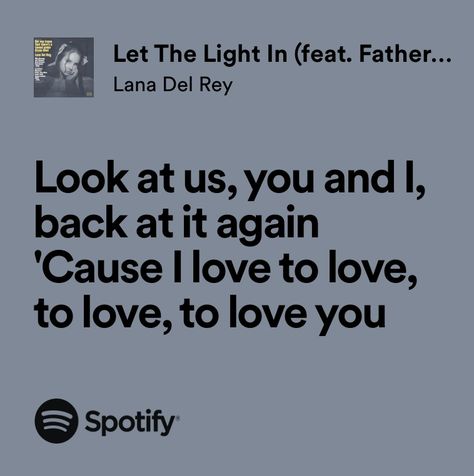 I Love To Love, Notion Icons, Love To Love, Lana Del Rey Songs, Lana Del Rey Lyrics, Back At It Again, Meaningful Lyrics, Lyrics Aesthetic, Favorite Lyrics