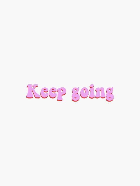 https://www.redbubble.com/i/sticker/Keep-going-by-rrmshop/80146690.EJUG5 Just Keep Going, Keep Going, Skateboard, Mood Board, Stuff To Buy, Vision Board, Quotes, For Sale, Red