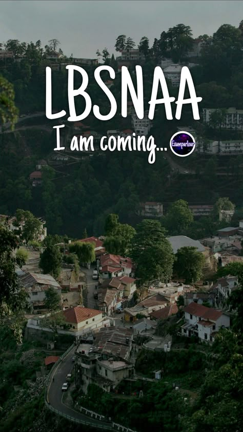 Lbsnaa I Am Coming Wallpaper, Labasnaa Wallpapers, Lbsnaa Wallpaper, Lbsnaa Mussoorie Wallpaper, Ias Logo Hd, Wallpaper Motivation Quotes, Lbsnaa Mussoorie, Ias Upsc Wallpapers, Ias Motivation