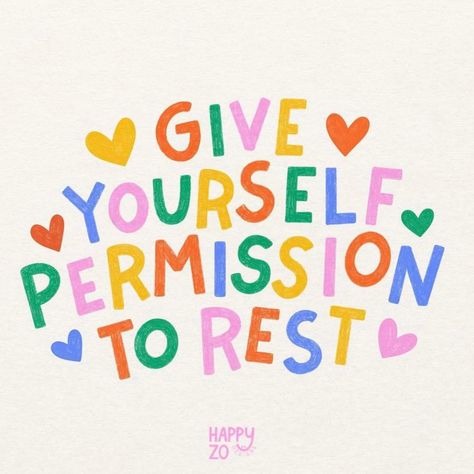 Quotes Rest, Permission To Rest, Rest Quotes, Digital Lettering, Give Yourself Permission, Bullet Journal For Beginners, Quotes Positivity, Letter Boards, Self Inspirational Quotes