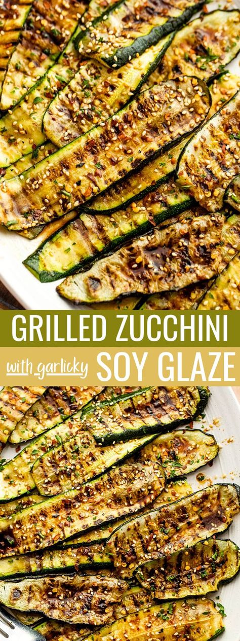 Grilled Meals, Grilled Zucchini Recipes, Summer Side Dishes Recipes, Soy Glaze, Easy Summer Side Dishes, How To Cook Zucchini, Summer Side Dish, Zucchini Recipe, Easy Grilling