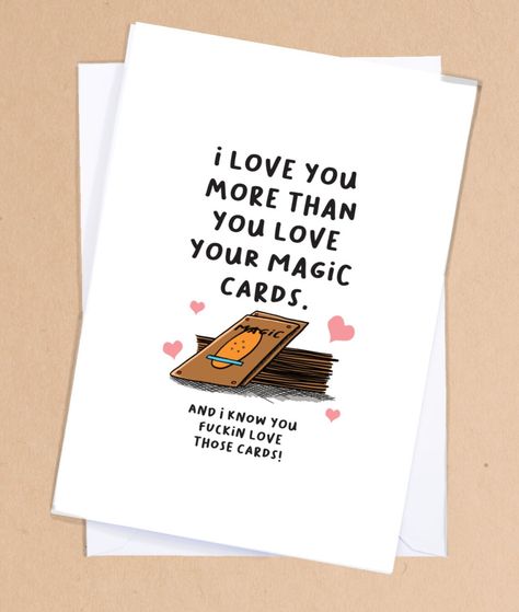 A card for a loved one that loves their magic cards a bit too much. 💝🤓 Gift Ideas For Nerdy Boyfriend, Magic The Gathering Gifts, Funny Birthday Greetings, Geek Birthday, Birthday Greetings Funny, Boyfriend Anniversary, Magic The Gathering Cards, Magic Cards