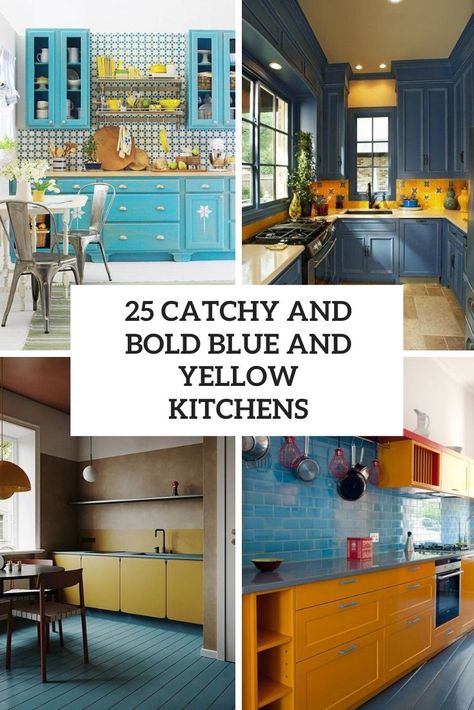 catchy and bold blue and yellow kitchens cover Blue Yellow White Kitchen, Navy Blue Kitchen Cabinets Yellow Walls, Kitchen Yellow And Blue, Kitchen Colors Schemes Yellow, Kitchen With Yellow Countertops, Blue And Mustard Kitchen, Light Blue And Yellow Kitchen, Blue Yellow Kitchen Decor, Blue And Yellow Kitchens