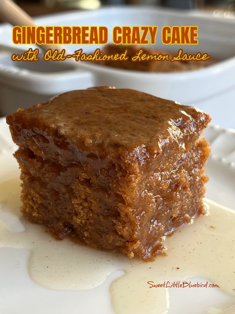 Gingerbread Cake Lemon Sauce, Gingerbread Crazy Cake, Easy Gingerbread Cake Recipe, Cake With Sauce, Eclair Cakes, Gingerbread Pudding Cake, Easy Gingerbread Cake, Cakes 2023, Gingerbread Cakes