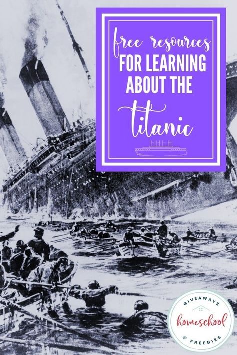 Free Resources for Learning About the Titanic. #Titanicresources #Titanicprintables Homeschool Middle School Curriculum, Reasons To Study, Titanic Facts, Middle School Lesson Plans, Language Arts Classroom, Magic Treehouse, How To Start Homeschooling, Homeschool History, The Titanic