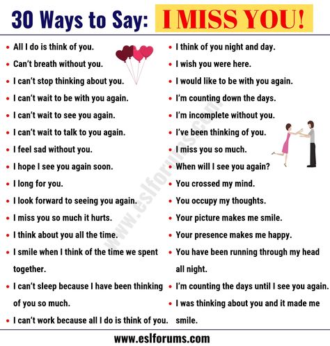 30 Romantic Ways to Say I MISS YOU! in English - ESL Forums Ways To Say Miss You, Ways To Say I Miss You To Him, Other Ways To Say I Miss You, Ways To Say I Miss You, Ways To Say I Love You, Miss Someone, Speaking Tips, Phrases And Sentences, Good Grammar