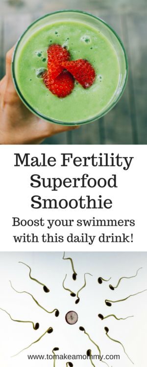 Ultimate Male Fertility Smoothie, Improve Sperm Count and Quality with these superfoods! - To Make a Mommy Libido Boost For Men, Fertility Smoothie, Prostate Health Men, Libido Boost, Fertility Foods, Sperm Count, Fertility Diet, Male Fertility, Pumping Moms