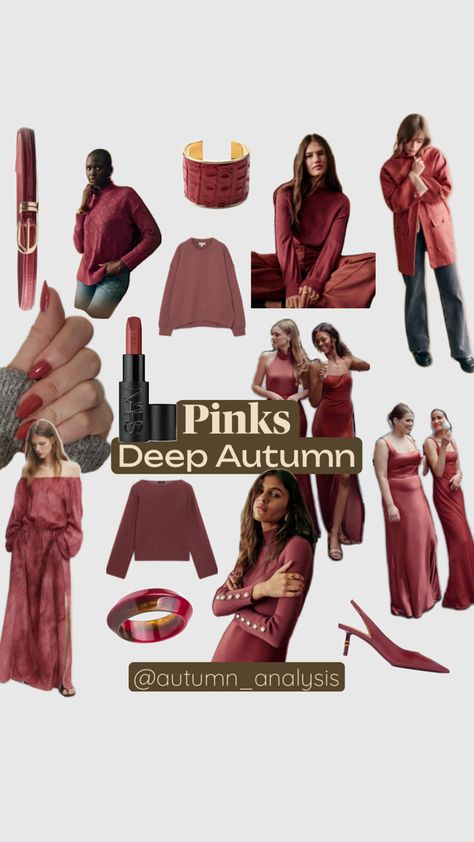 This collage showcases a range of warm, rich pinks perfect for a Deep Autumn color palette. The images include cozy knits, textured accessories, elegant satin dresses, and a deep pink lipstick that complements the earthy undertones of Deep Autumn. The tones range from muted rose to deeper berry, enhancing the warmth and sophistication of fall fashion. Ideal for those who love grounded, autumnal hues that bring depth and vibrancy to their wardrobe Autumn Style Inspiration, Deep Autumn Palette, Soft Autumn Deep, Autumn Color Palette Fashion, Earthy Pink, Warm Fall Outfits, Deep Autumn Color Palette, Autumn Color Palette, Color Combos Outfit